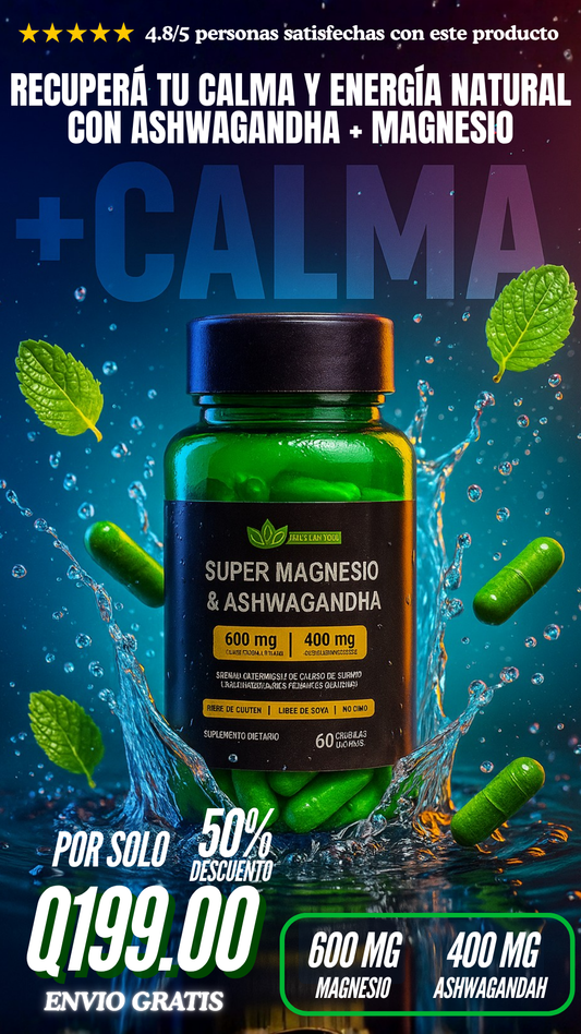 Super Magnesio & Ashwagandha – 600 mg de Magnesio + 400 mg de Ashwagandha | 60 cápsulas veganas
